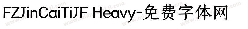 FZJinCaiTiJF Heavy字体转换